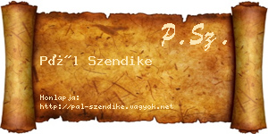 Pál Szendike névjegykártya